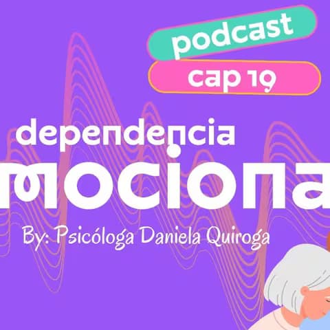 Portada del episodio: Dependencia emocional