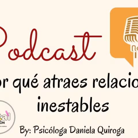 Portada del episodio: Por qué atraes relaciones inestables